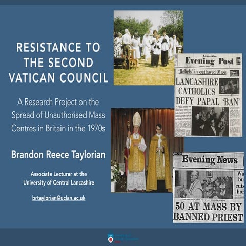 Resistance to the Second Vatican Council: A Research Project on the Spread of Unauthorised Mass Centres in Britain in the 1970s