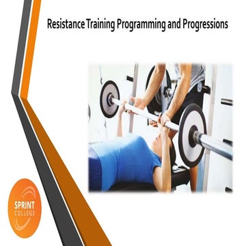 Resistance Training Programming and Progressions