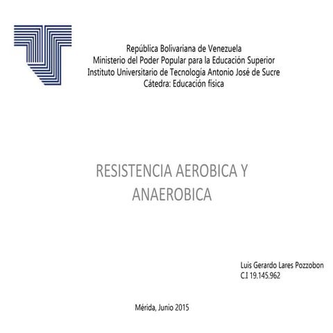 Resistencia aerobica y anaerobica