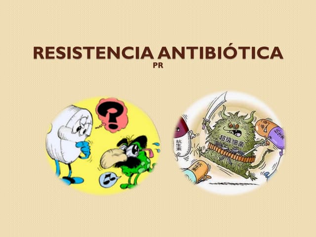 Resistencia antibiotica