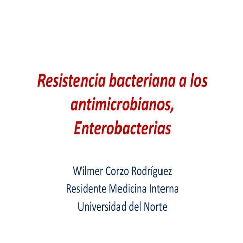 Resistencia bacteriana a los antimicrobianos