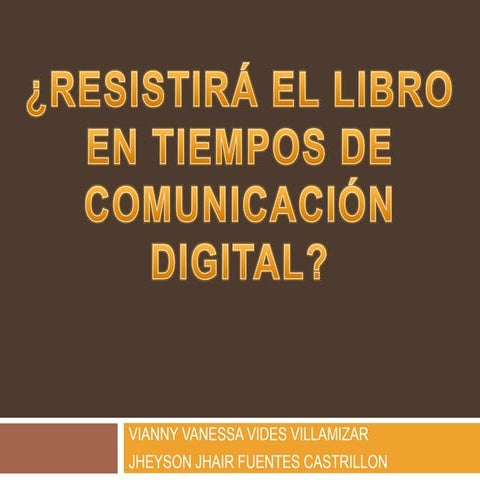Resistirá el libro en tiempos de comunicacion digital