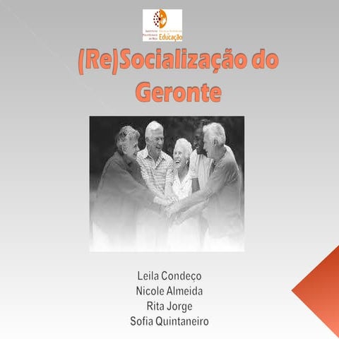 (Re)socialização do geronte