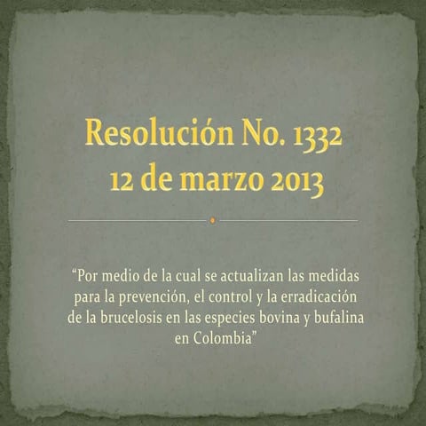 Resolución No. 1332 ICA Brucelosis