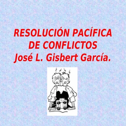 Resolución pacífica de conflictos