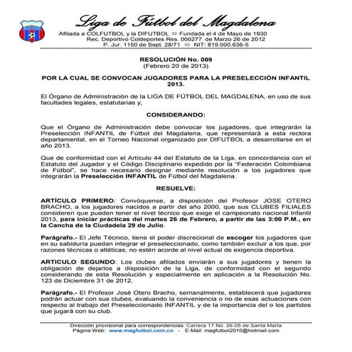 Resolucion 09 convocatoria infantil (sub13)  2013   liga futbol del magdalena