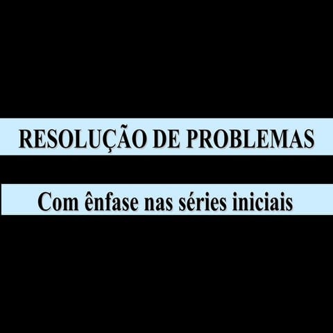 ResoluçãoDe Problemas