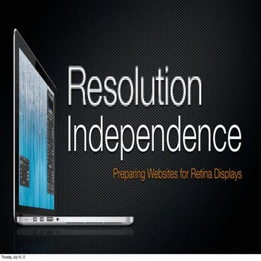 Resolution Independence - Preparing Websites for Retina Displays