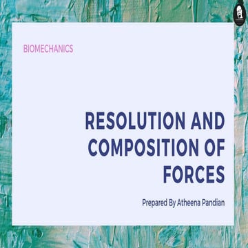 Resolution and composition forces   biomechanics
