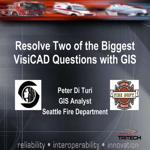 Resolving VisiCad Questions With GIS