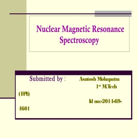 Nuclear Magnetic Resonance Spectroscopy