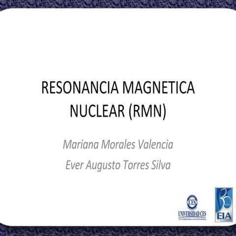 Resonancia Magnetica Nuclear (RMN)