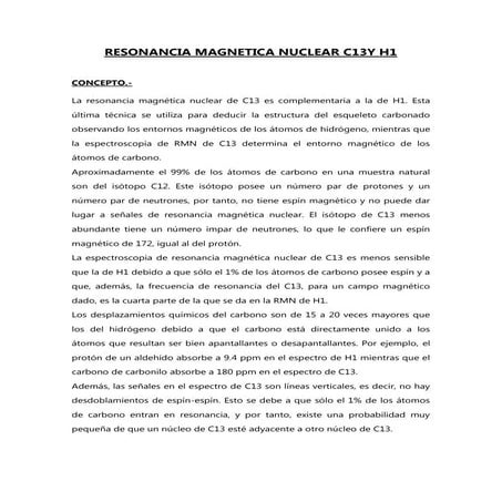 Resonancia magnetica nuclear c13 y h1