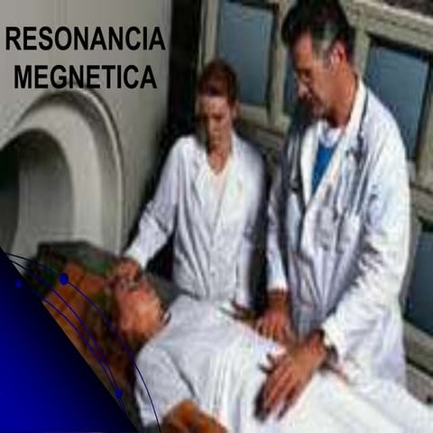 RESONANCIA MEGNETICA (CLASE).ppt