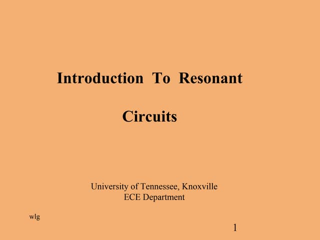 Resonant circuits