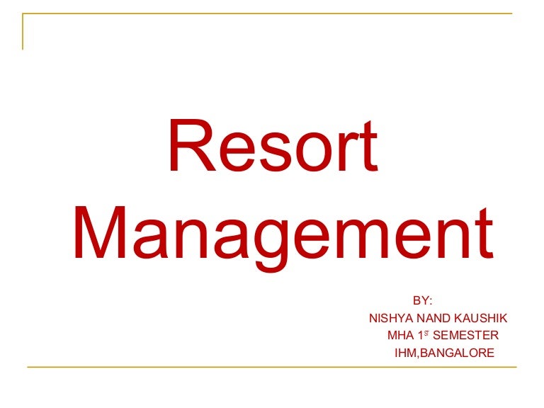 Resort management