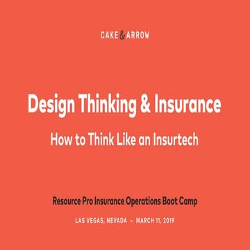 How to Think Like an Insurtech - Design Thinking & Insurance at Insurance Ope...
