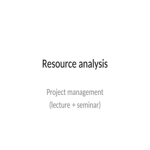 Resources being constraints for the project.