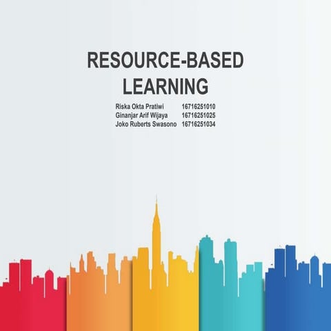 Resource based learning riska gin-ruberts