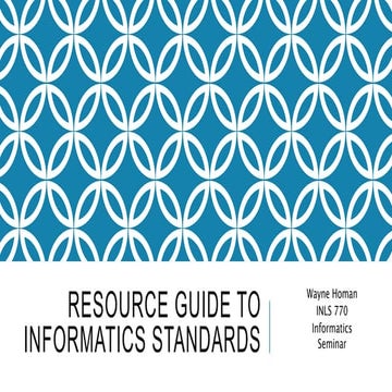 Resource Guide to Informatics Standards