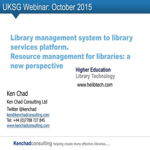 UKSG webinar: A new perspective on library resource management systems with K...