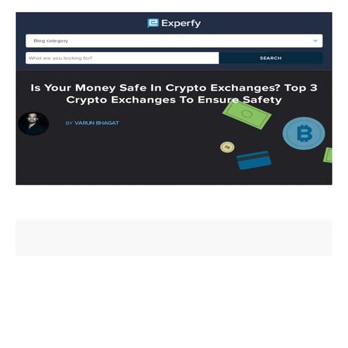 Is Your Money Safe In Crypto Exchanges? Top 3 Crypto Exchanges To Ensure Safety