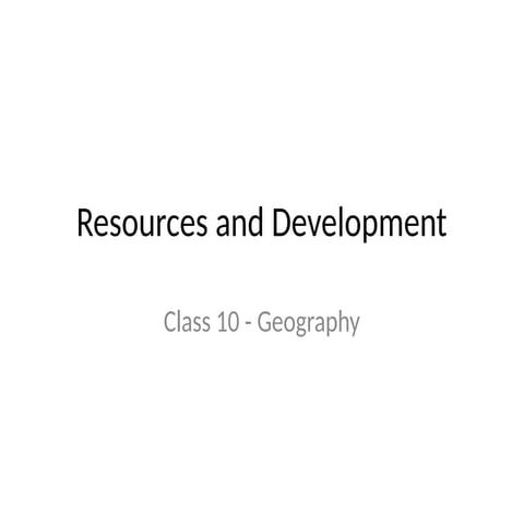 Resources_and_Development_Class10 (1).pptx