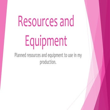 Resources and equipment