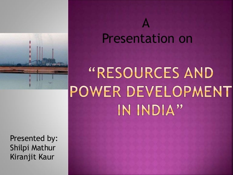 Resources and power development