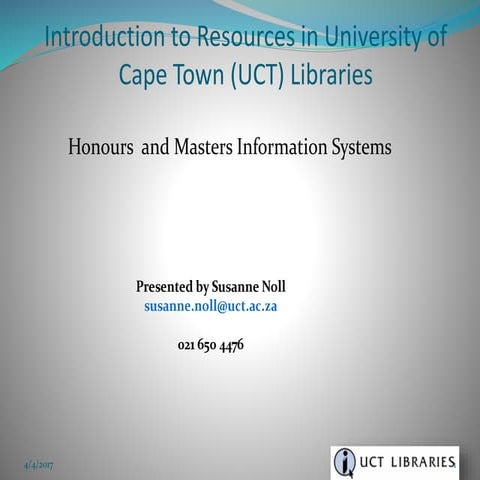 Resources in uct libraries is_hons_masters_2017