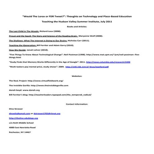 [RESOURCES] Would the Lorax or FDR Tweet?: Thoughts on Technology and Place-Based Education