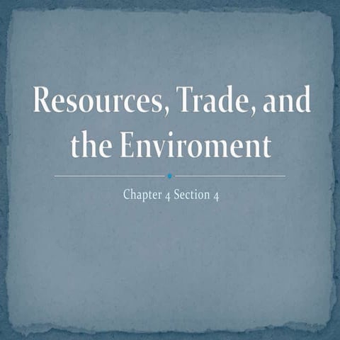 Resources, trade, and the environment 4.4