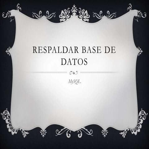 Respaldar Base de Datos
