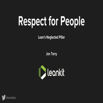 Respect for People -  Lean's neglected pillar