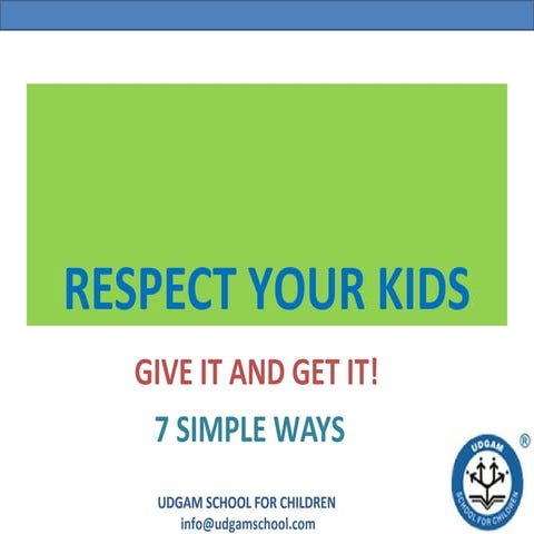 Respect your kids | PPT