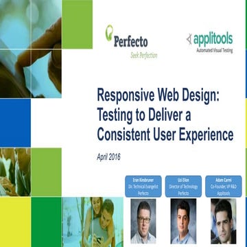 Responsive Web Design: Testing to Deliver a Consistent User Experience