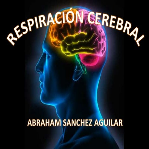 Respiracion cerebral