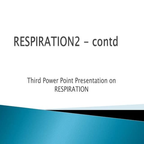 Respiration2   contd