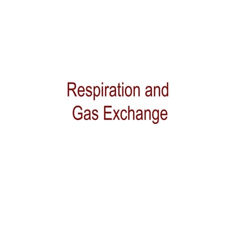 Respiration & gas exchange
