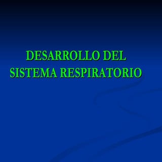 Embriologia del Aparato espiratorio