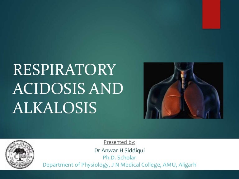 Respiratory Acidosis And Alkalosis