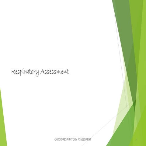 Respiratory Assessment process and analysis