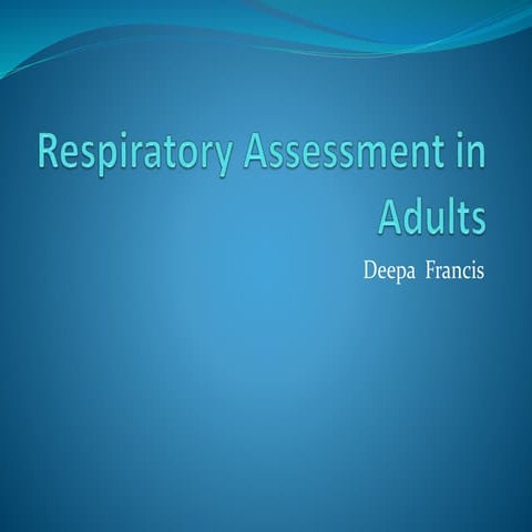 Respiratory assessment in adults