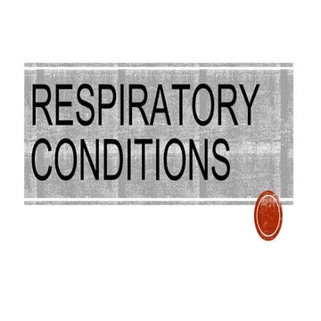 Respiratory conditions of the lungs diseases