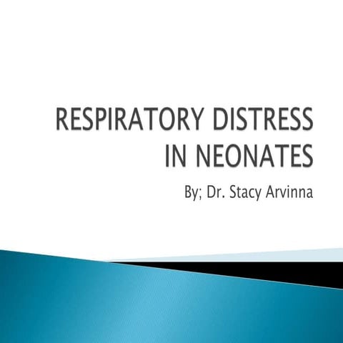 Respiratory distress in neonates