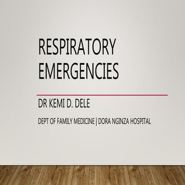 Respiratory Emergencies by DR KD DELE