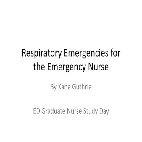 Basics of Respiratory Emergencies for ED Nurses!