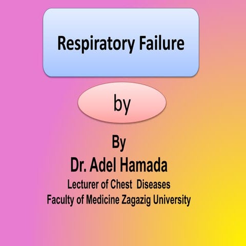Respiratory failure