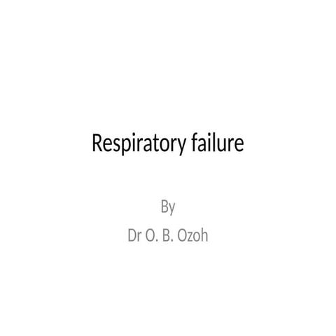 Respiratory_failure for students and health.ppt