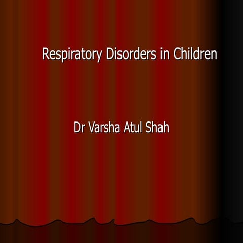 Respiratory infection in children